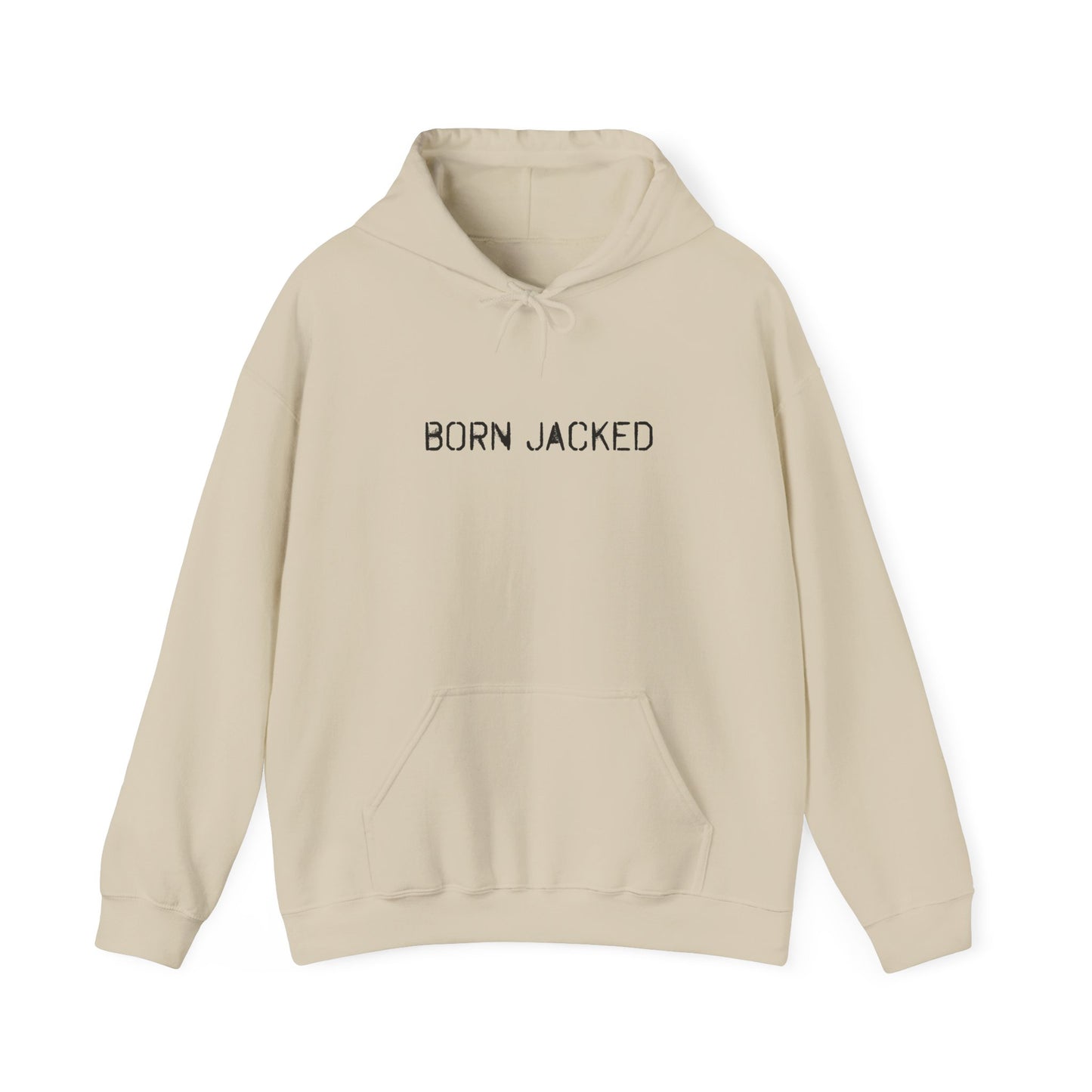 Born Jacked - Hoodie