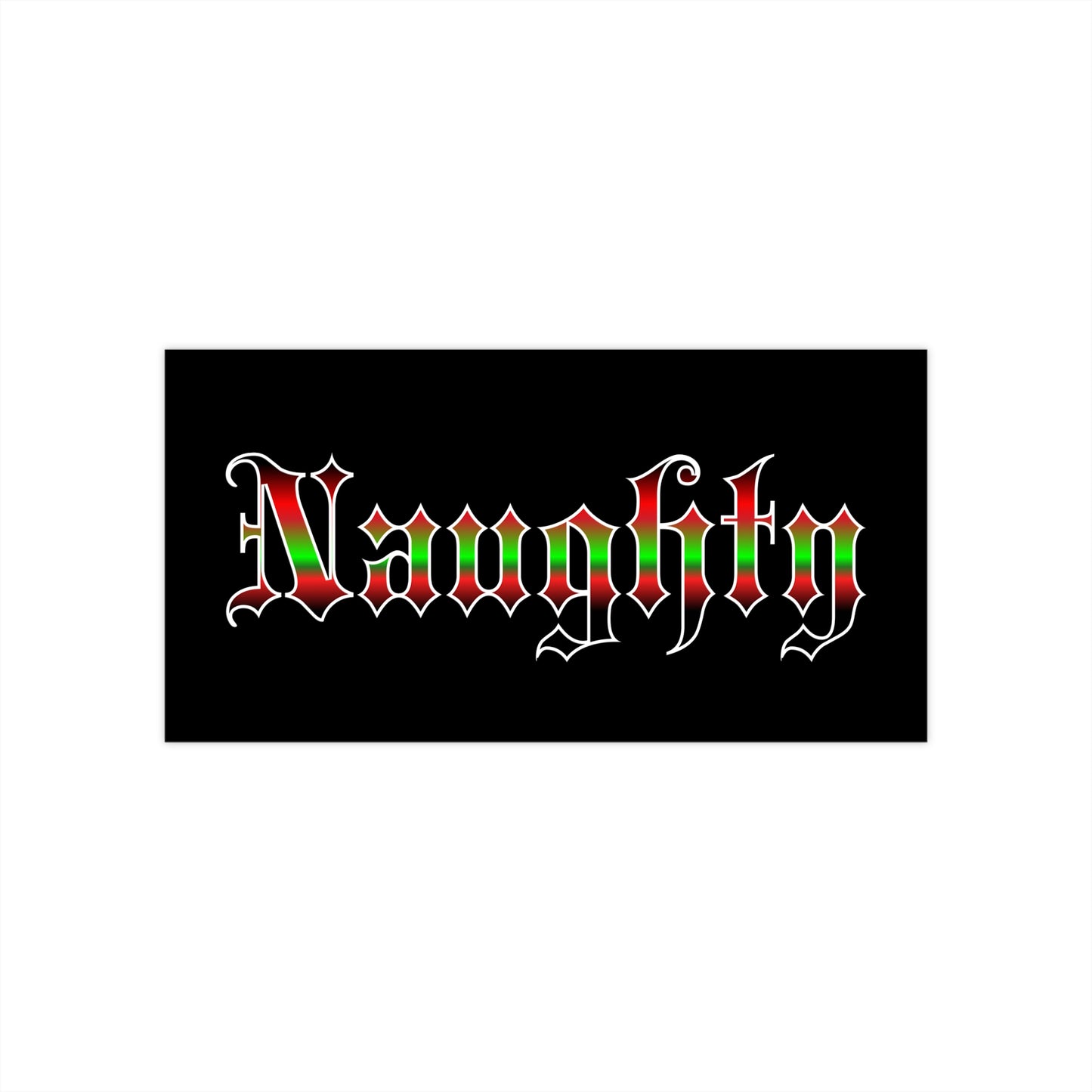 Naughty - Bumper Sticker