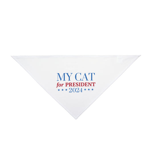 My Cat For President - Pet Bandana